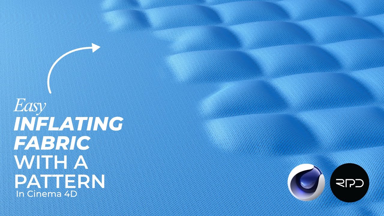 Easily Inflate Fabric with a Pattern in Cinema 4D!