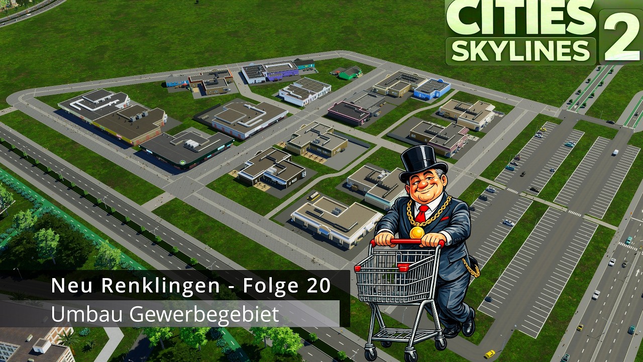 Cities Skylines 2 Deutsch – Neu Renklingen | Umbau Gewerbegebiet! (Folge 20) #020