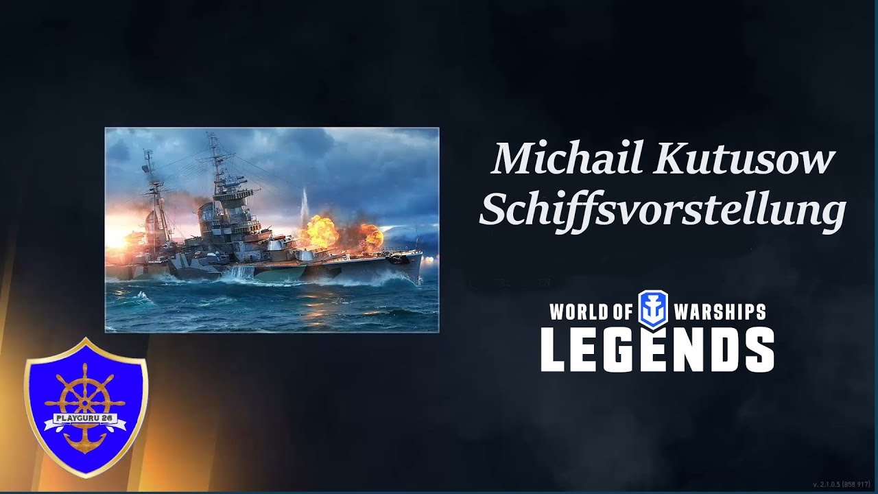 World of Warships Legends Michail Kutusow Schiffsvorstellung