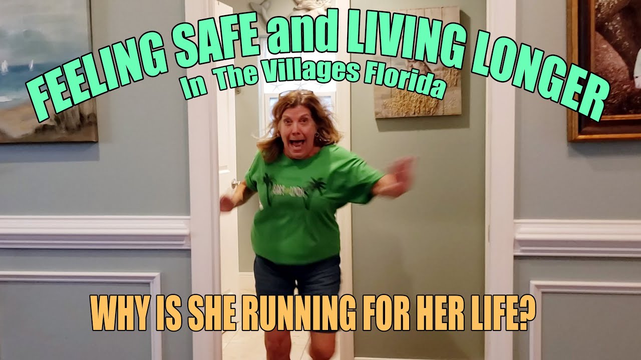 Feeling Safe and Living Longer in The Villages, Florida