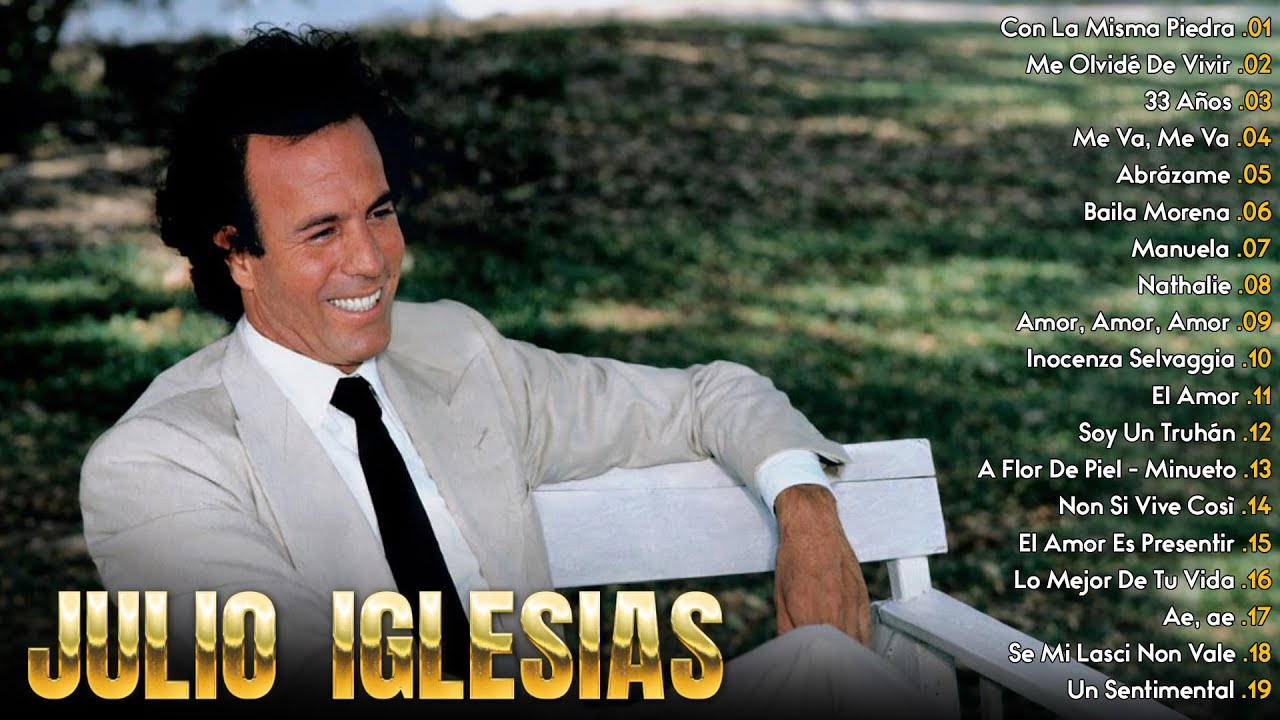 Julio Iglesias Grandes Exitos, Sus Mejores Canciones - Las Mejores Canciones De Julio Iglesias #v3