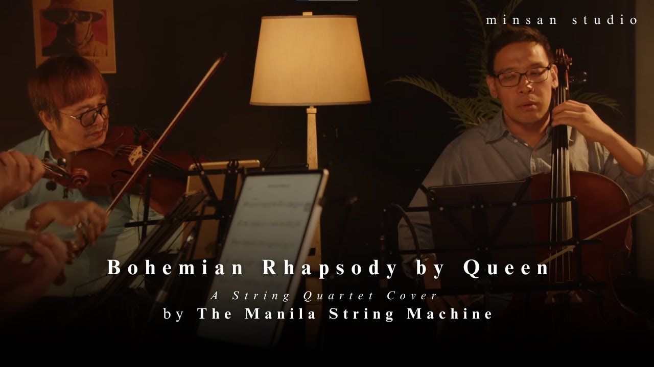 Bohemian Rhapsody by Queen A String Quartet Cover by The Manila String Machine