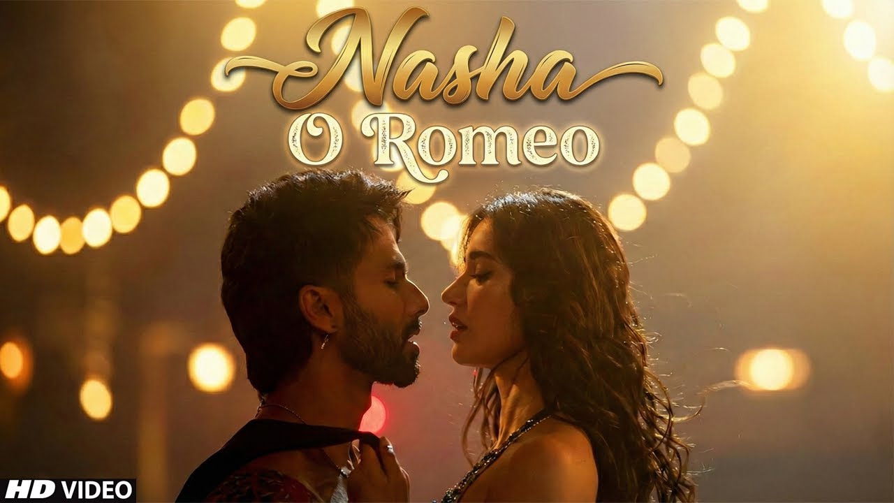 Nasha - O Romeo | Shahid Kapoor & Disha Patani | Madhubanti Bagchi | Latest Bollywood Item Song 2026