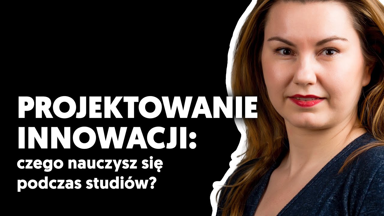 Projektowanie innowacji | Drzwi Otwarte Online na USWPS