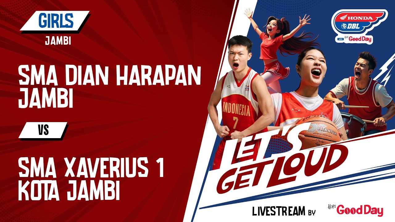 SMA DIAN HARAPAN JAMBI VS SMA XAVERIUS 1 KOTA JAMBI