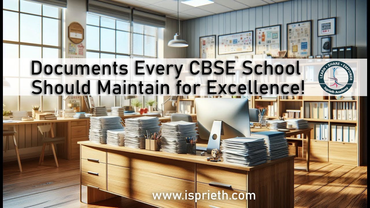 Documents Every CBSE School Should Maintain for Excellence | CBSE Inspection | SOP | Administration