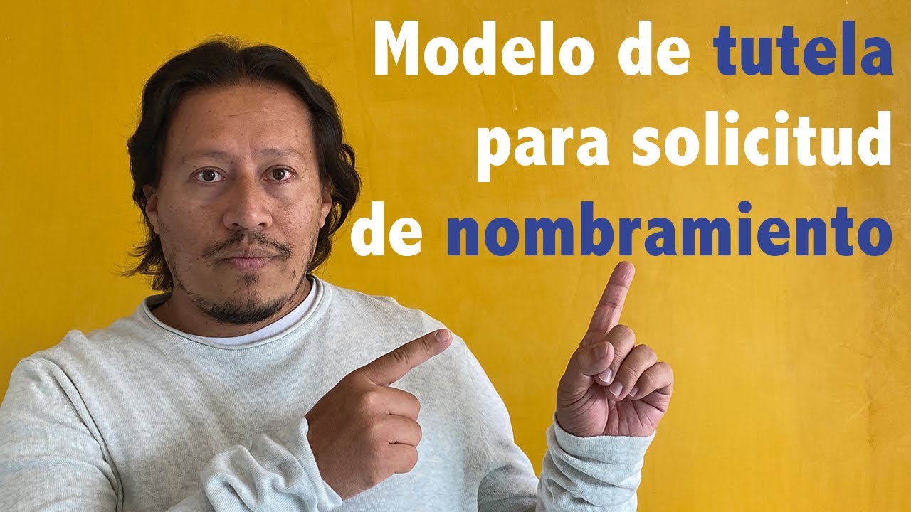 Modelo de tutela para solicitar celeridad en un nombramiento