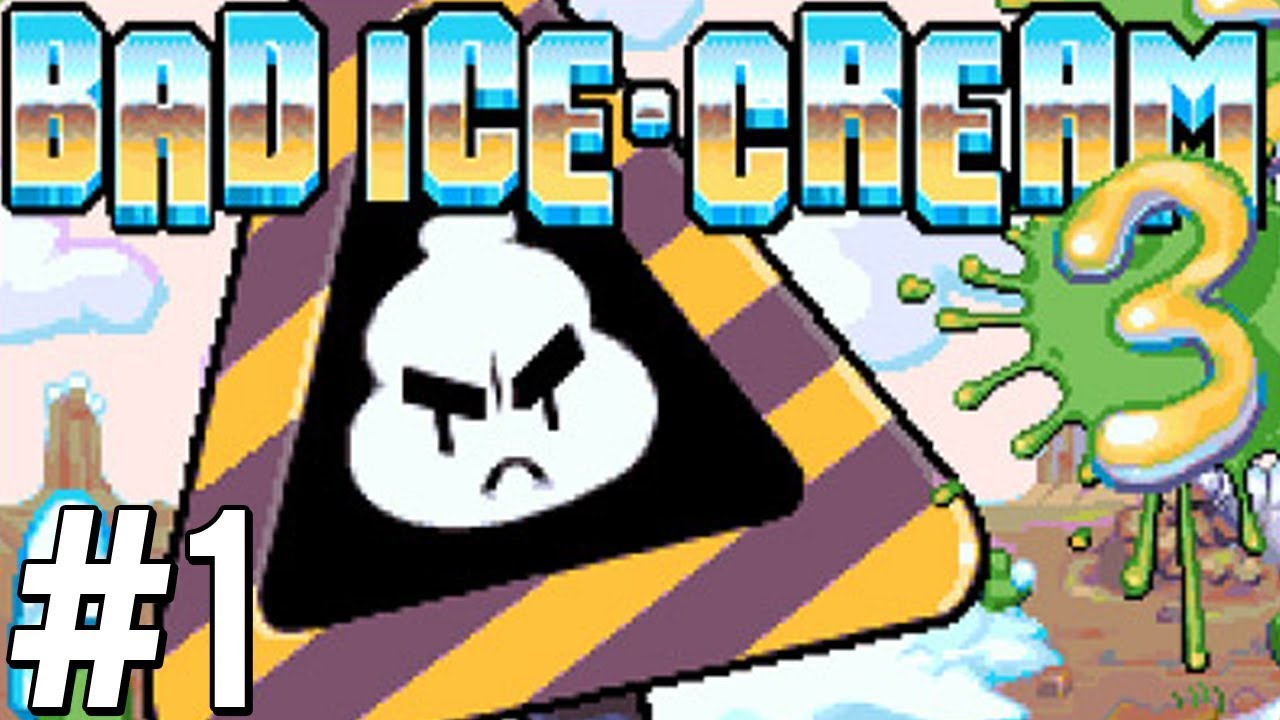 BUT HERE'S WHAT'S NEW! - Bad Ice Cream 3 #1