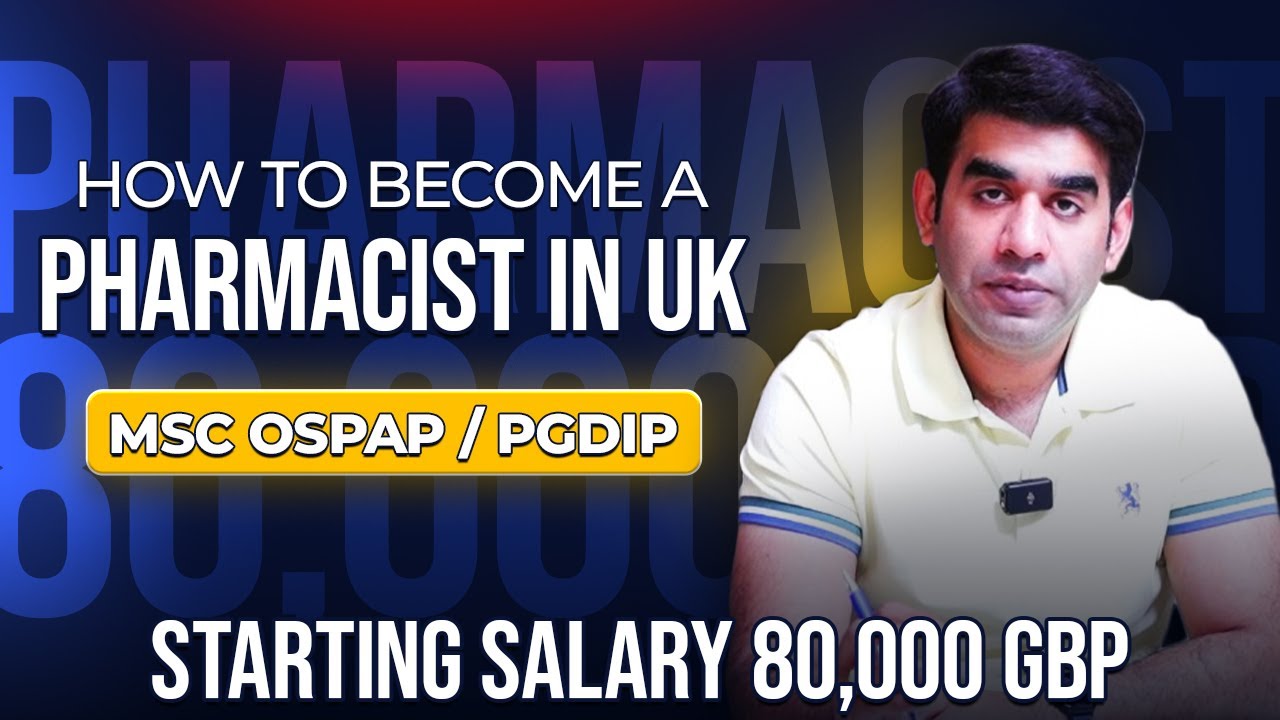 Study Pharmacy in the UK | MSC OSPAP / PGDip Route | £80,000 Starting Salary