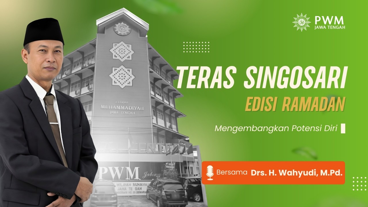 Mengembangkan Potensi Diri | Drs. H. Wahyudi, M.Pd.