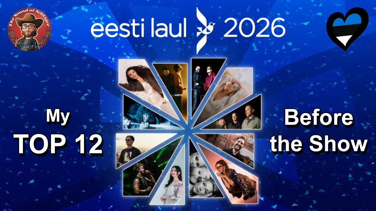 Eesti Laul 2026 🇪🇪 My Top 12 (Before the Show)