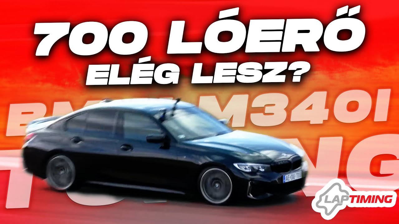 BMW G20 M340i tuning / 700 lóerő ELÉG LESZ? (Laptiming Ep. 396.)