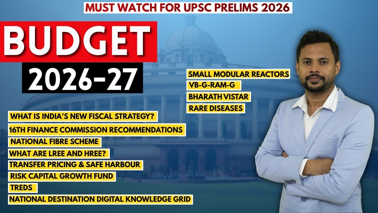 Union Budget 2026&ndash;27 Explained | UPSC Prelims & Mains 2026 | Sudeep Sir