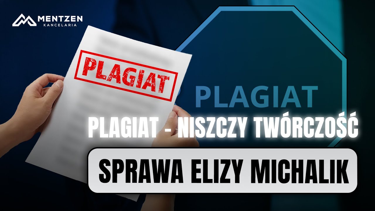 Plagiat: złe praktyki, kt&oacute;re niszczą tw&oacute;rczość. Sprawa Elizy Michalik.