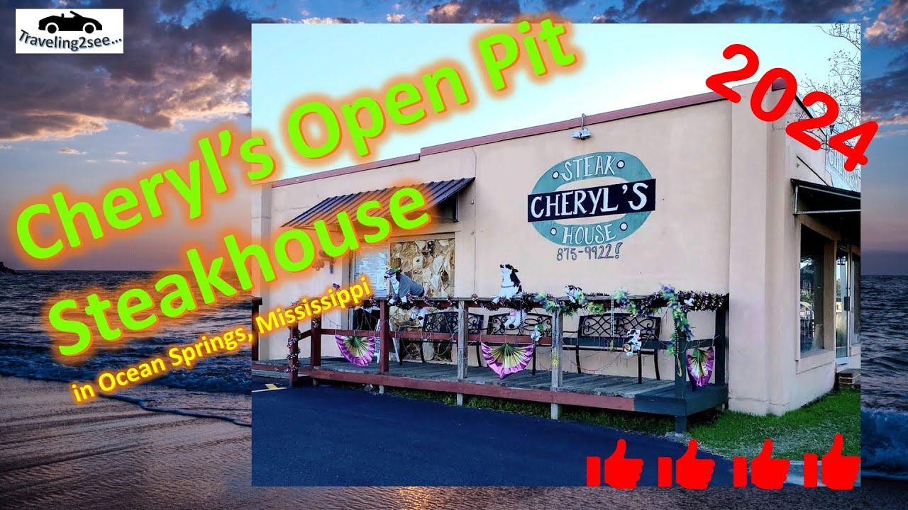 GREATEST STEAK! Cheryl's Open Pit Steakhouse in Ocean Springs on the Mississippi Gulf Coast