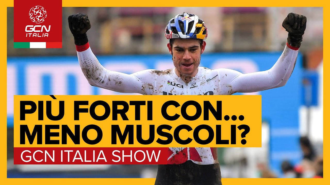 Si può andare più forte, perdendo muscolatura? GCN Italia Show 113