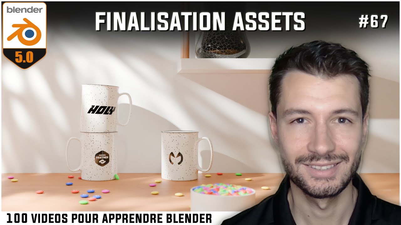 #67 | FINALISATION DES ASSETS - Apprendre Blender en 100 vidéos [TUTO FR]