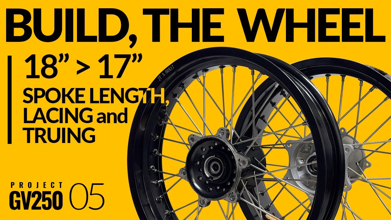 Project GV250 Custom Bike Build - ep05 - Spooked by Spokes : How to build spoke wheel