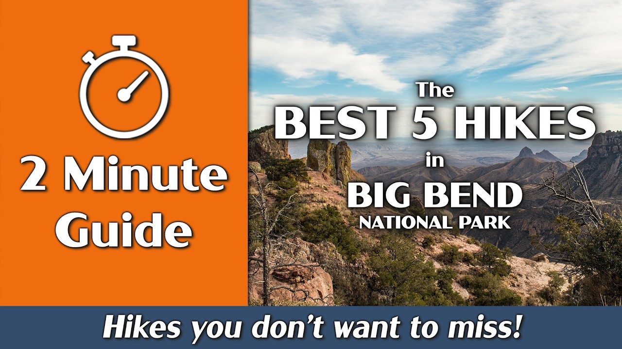 Best Hikes in Big Bend National Park | 2-Minute Guide
