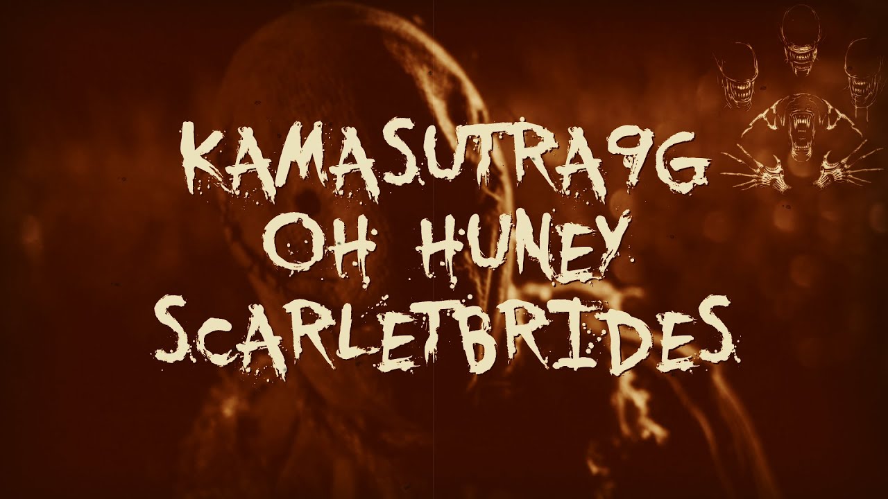 KAMASUTRA 9G - OH HUNEY FEAT. SCARLETBRIDES [PROD. LUCYFXR] | перевод | rus sub