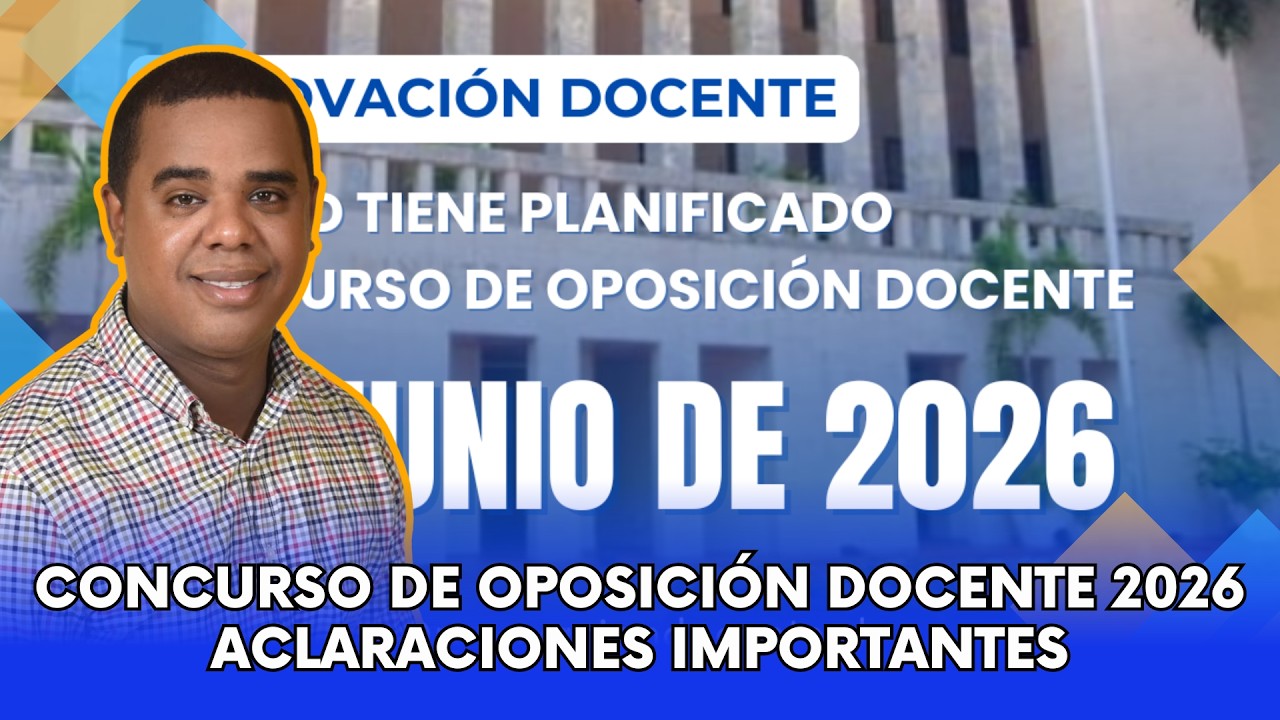 CONCURSO DE OPOSICIÓN DOCENTE 2026 | ACLARACIONES IMPORTANTES