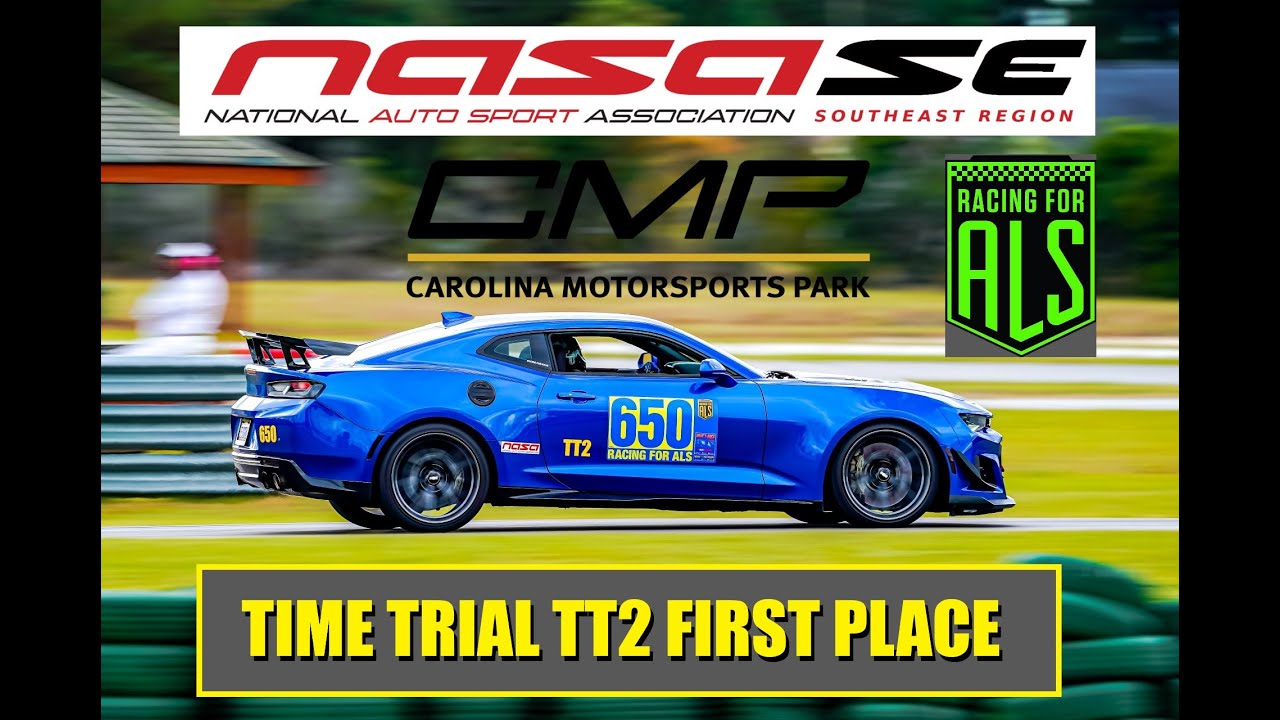 NASA Time Trials TT2 First Place 2018 CAMARO ZL1 CAROLINA MOTORSPORTS PARK Brady Memorial Race 2020