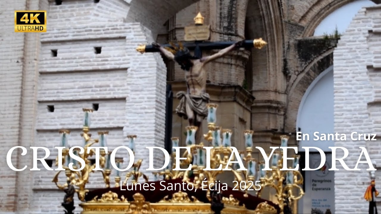 El Stmo. Cristo de la Yedra en Santa Cruz | Hdad. de la Yedra [Lunes Santo, Écija 2025]