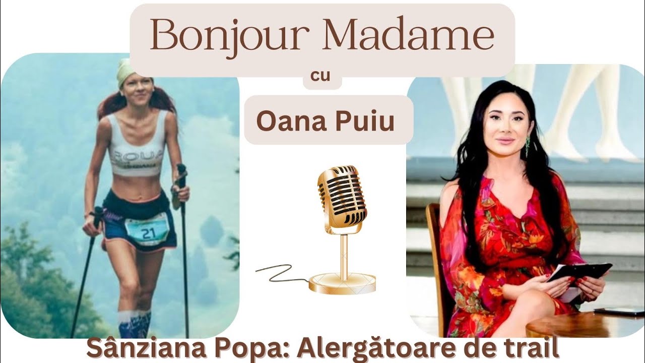 Bonjour Madame | Sânziana Popa : Alergătoare de trail