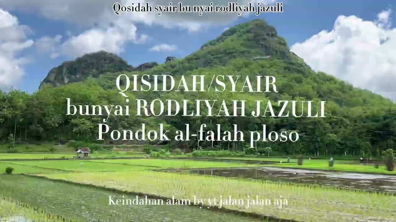 QOSIDAH/SYAIR MERDU bunyai Rodliyah jazuli pondok ploso/keindahan alam ini