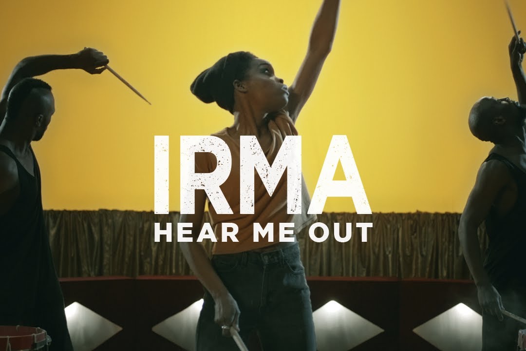 Irma - Hear Me Out [OFFICIAL VIDEO]