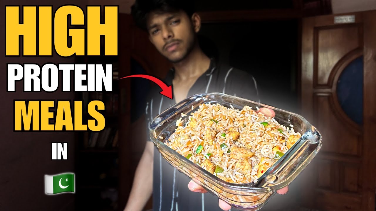 3 Extremely High Protein Meals for Students in 🇵🇰