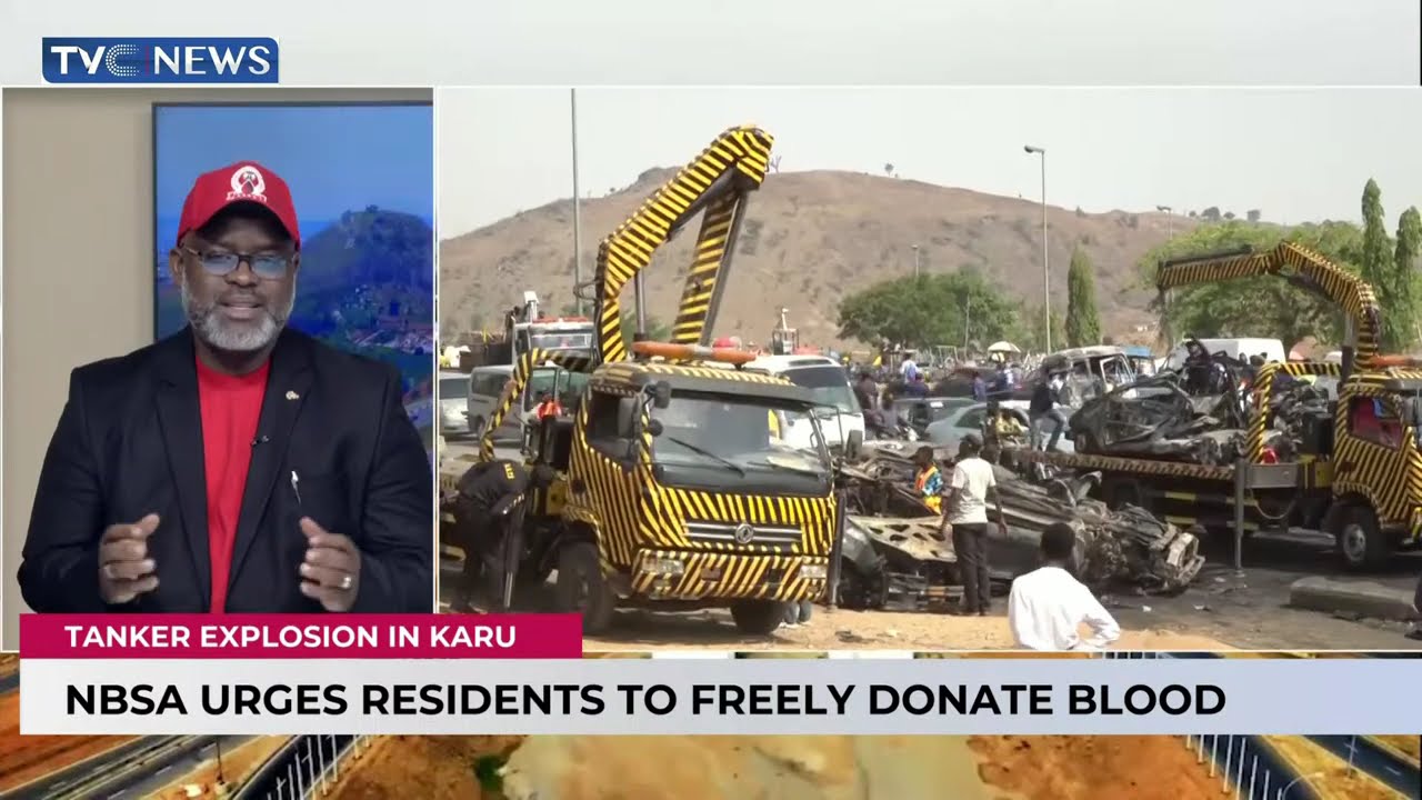Tanker Explosion in Karu: NBSA Urges Residents To Donate Blood Freely