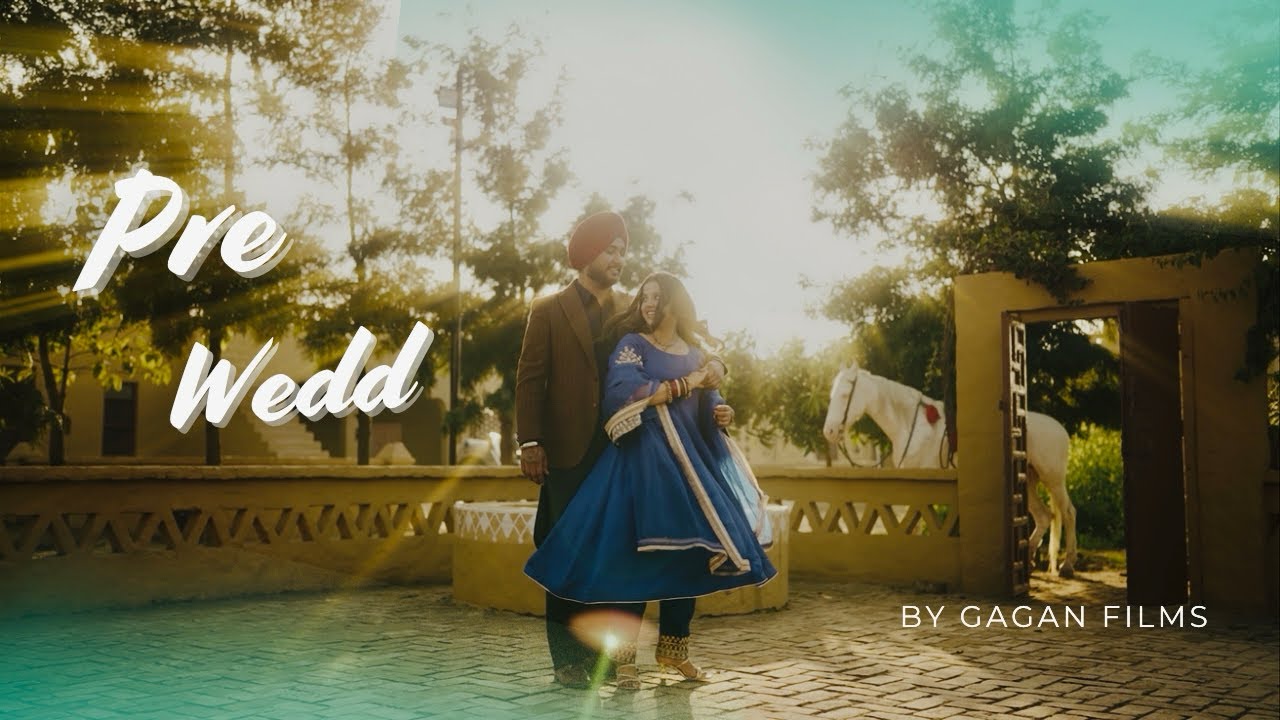 BEST Prewedding in Amritsar || GAGAN FILMS