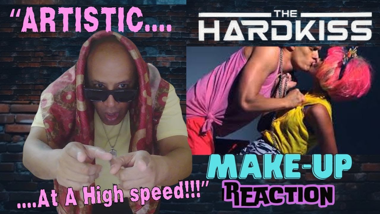 THE HARDKISS  - Make Up MUSIC REACTION