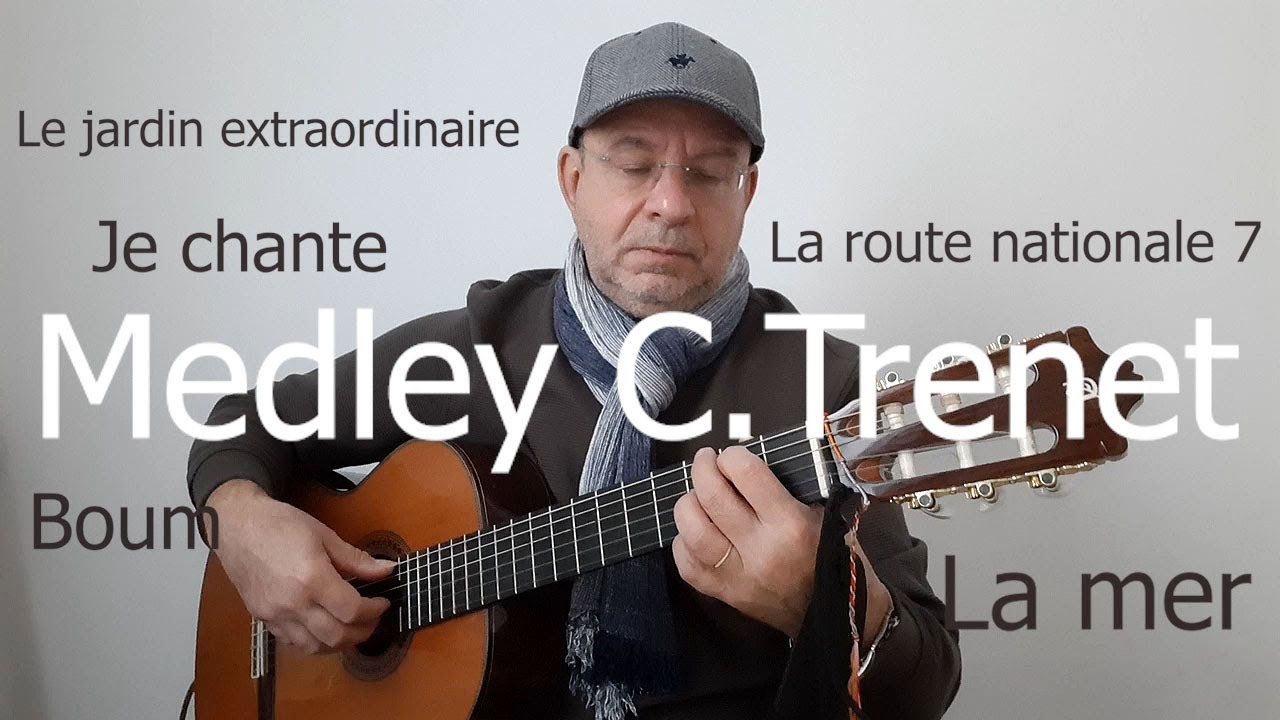 Medley  C.TRENET  (guitare voix/Philippe P)