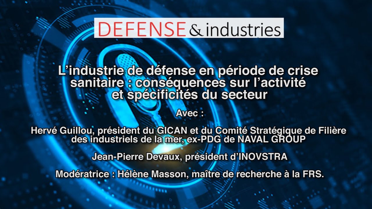 L’industrie de défense en période de crise sanitaire : conséquences et spécificités du secteur
