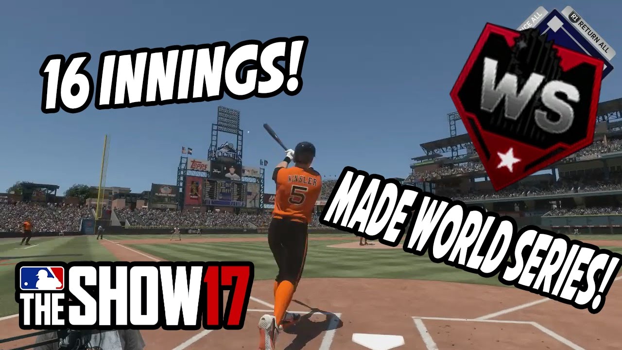 MADE IT TO WORLD SERIES! EPIC 16 INNING GAME!- MLB The Show 17 Diamond Dynasty