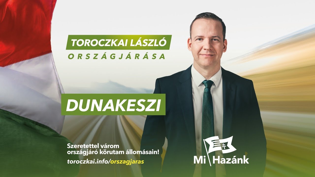 Út Magyarország új aranykorába | Dunakeszi
