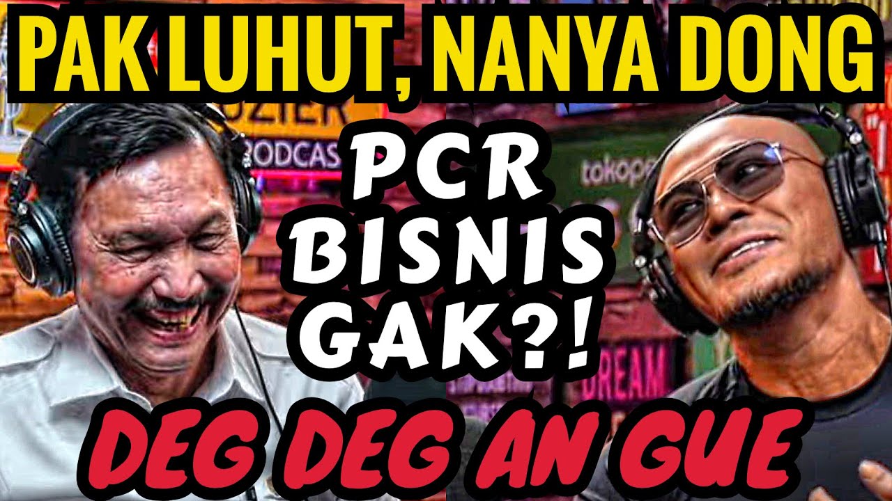 GUE NANYA, GUE JANTUNGAN🤣‼️ LUHUT BINSAR PANJAITAN - PCR - Deddy Corbuzier Podcast