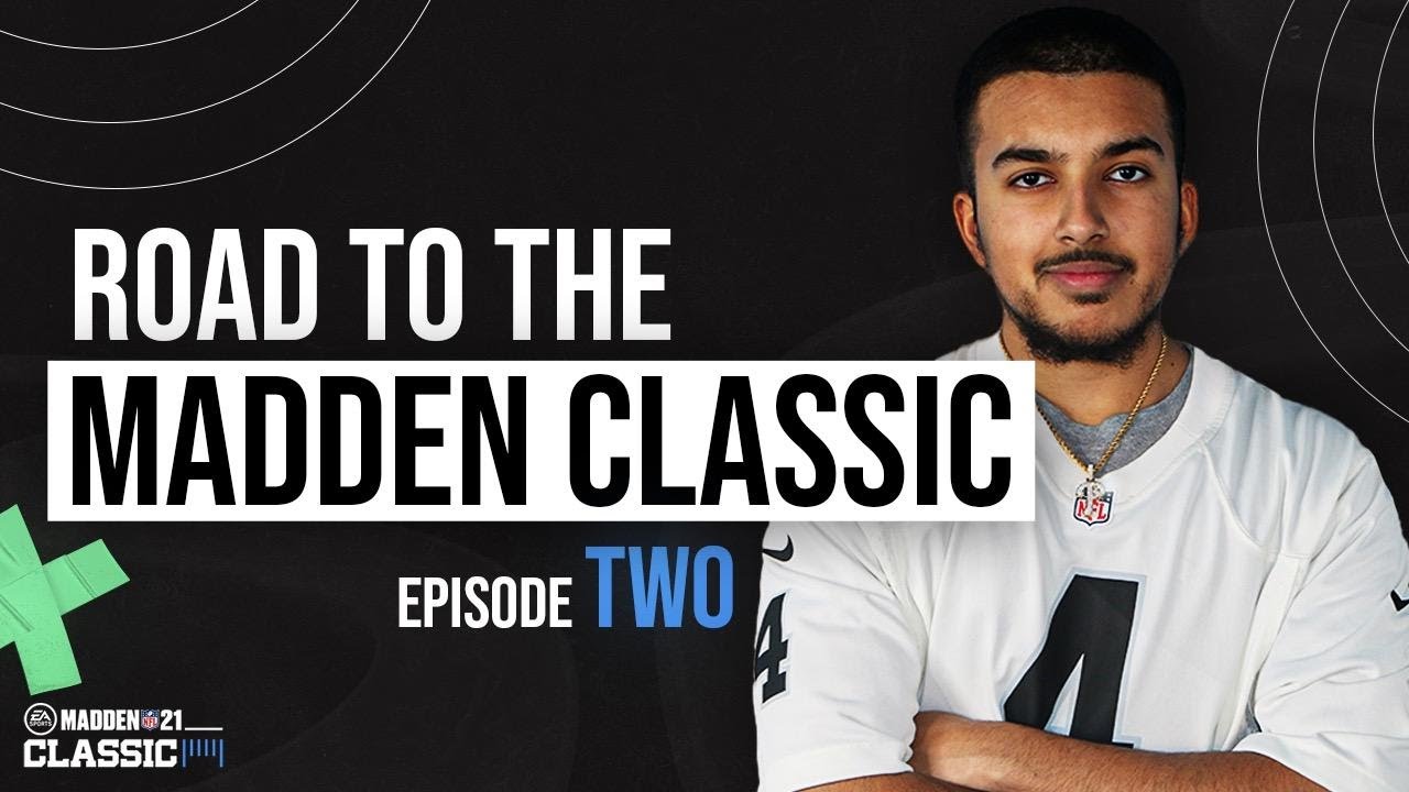 Road to the MADDEN 21 CLASSIC (Episode 2!)