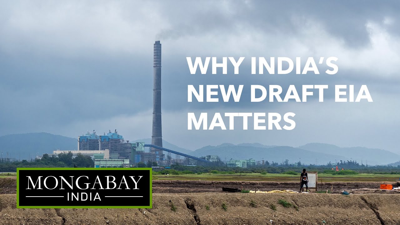 How does the new draft EIA affect the environment and us?