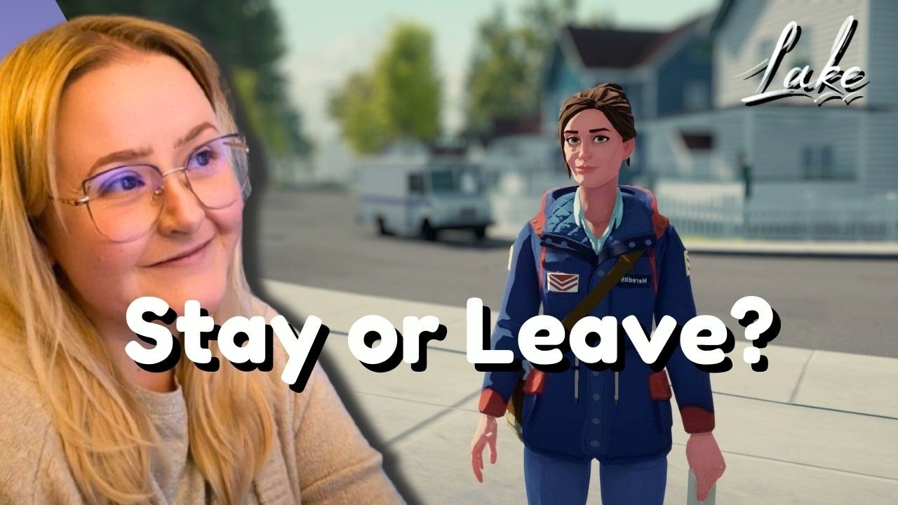 Stay Delivering Mail?… or Leave Forever? | Lake Finale