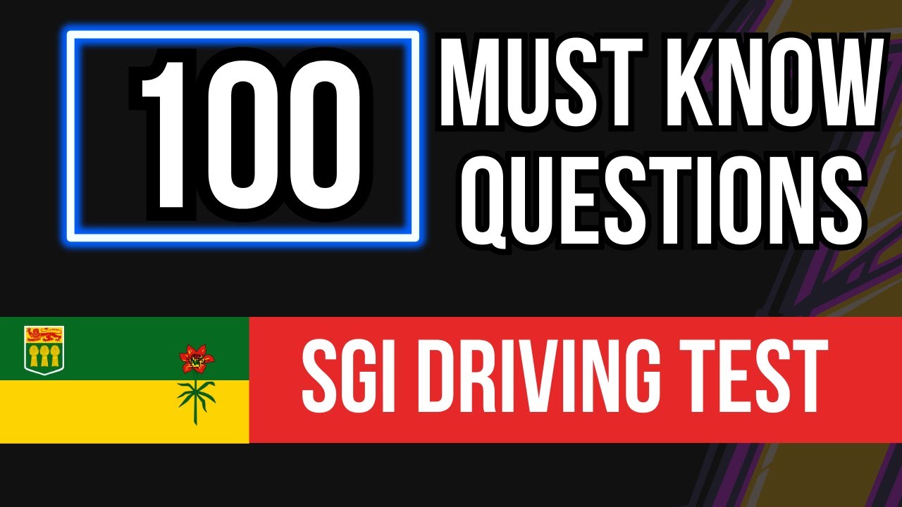 Saskatchewan Driving Test SGI 2026 (100 Must Know Questions)