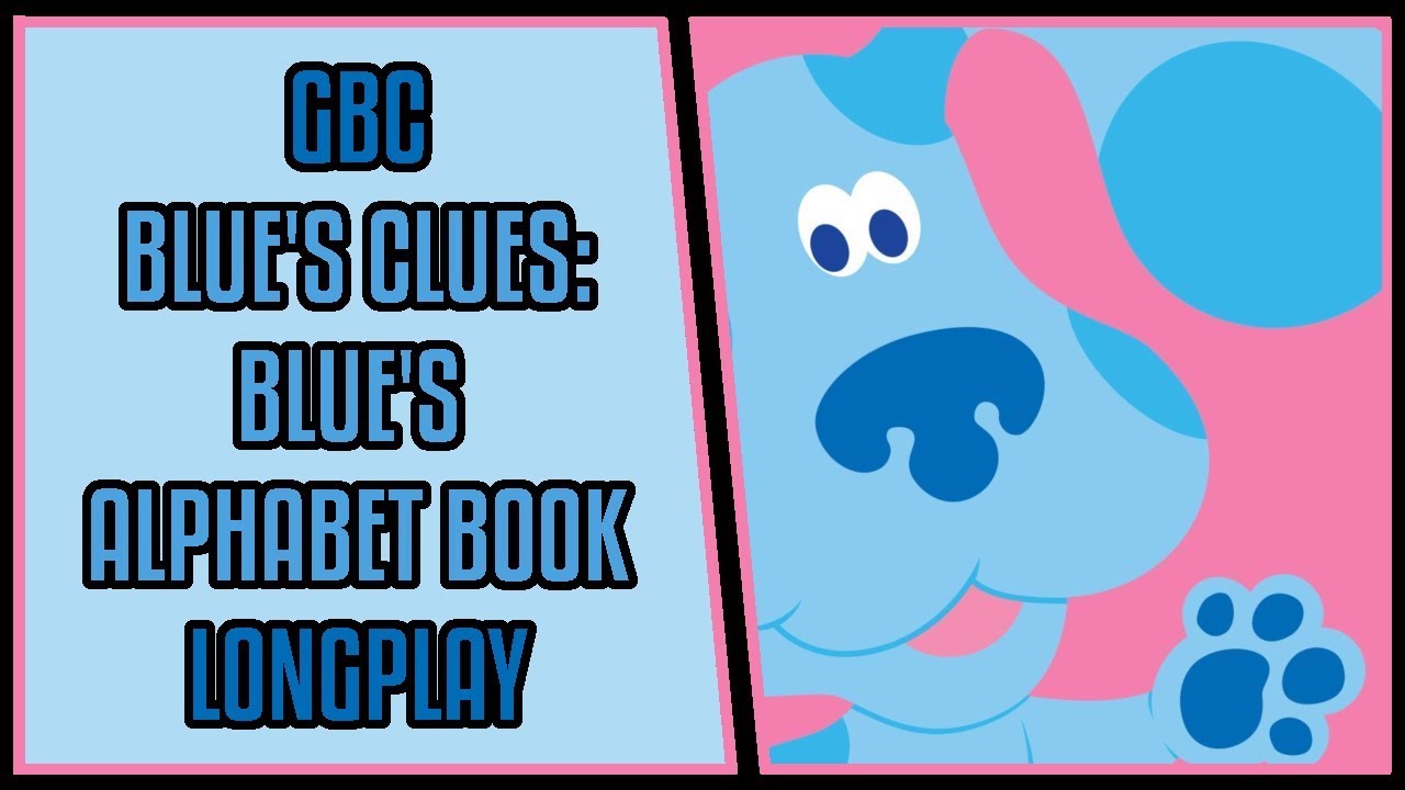 Blue's Clues: Blue's Alphabet Book - GBC Longplay/Walkthrough #25 [720p]