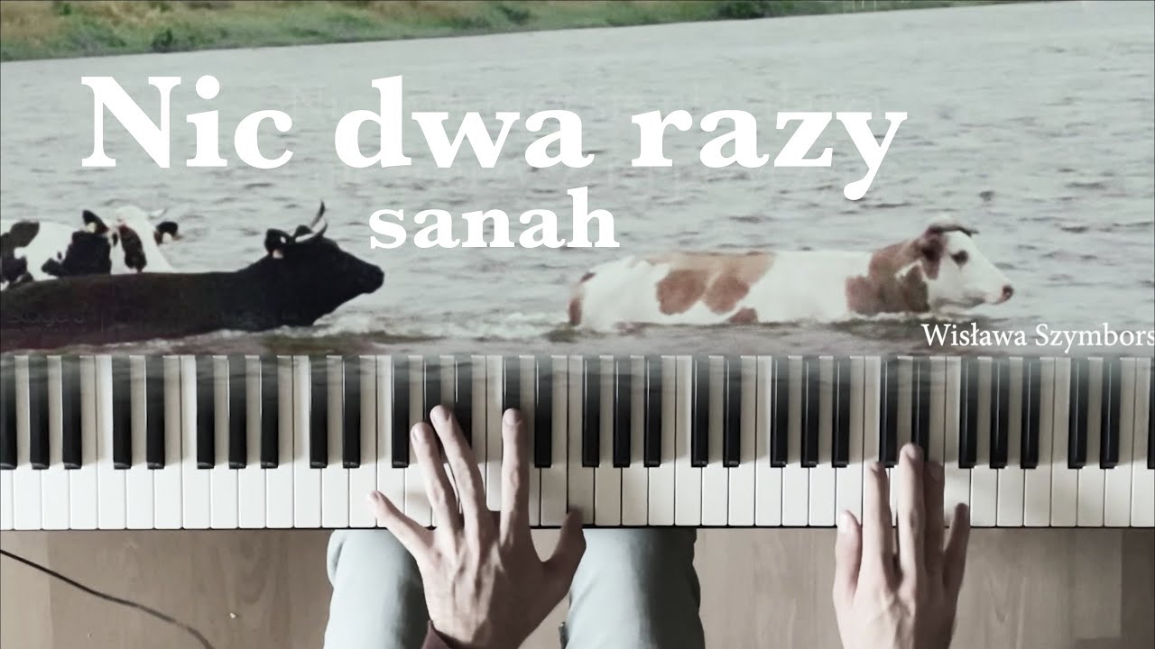 Nic dwa razy - sanah [piano cover]