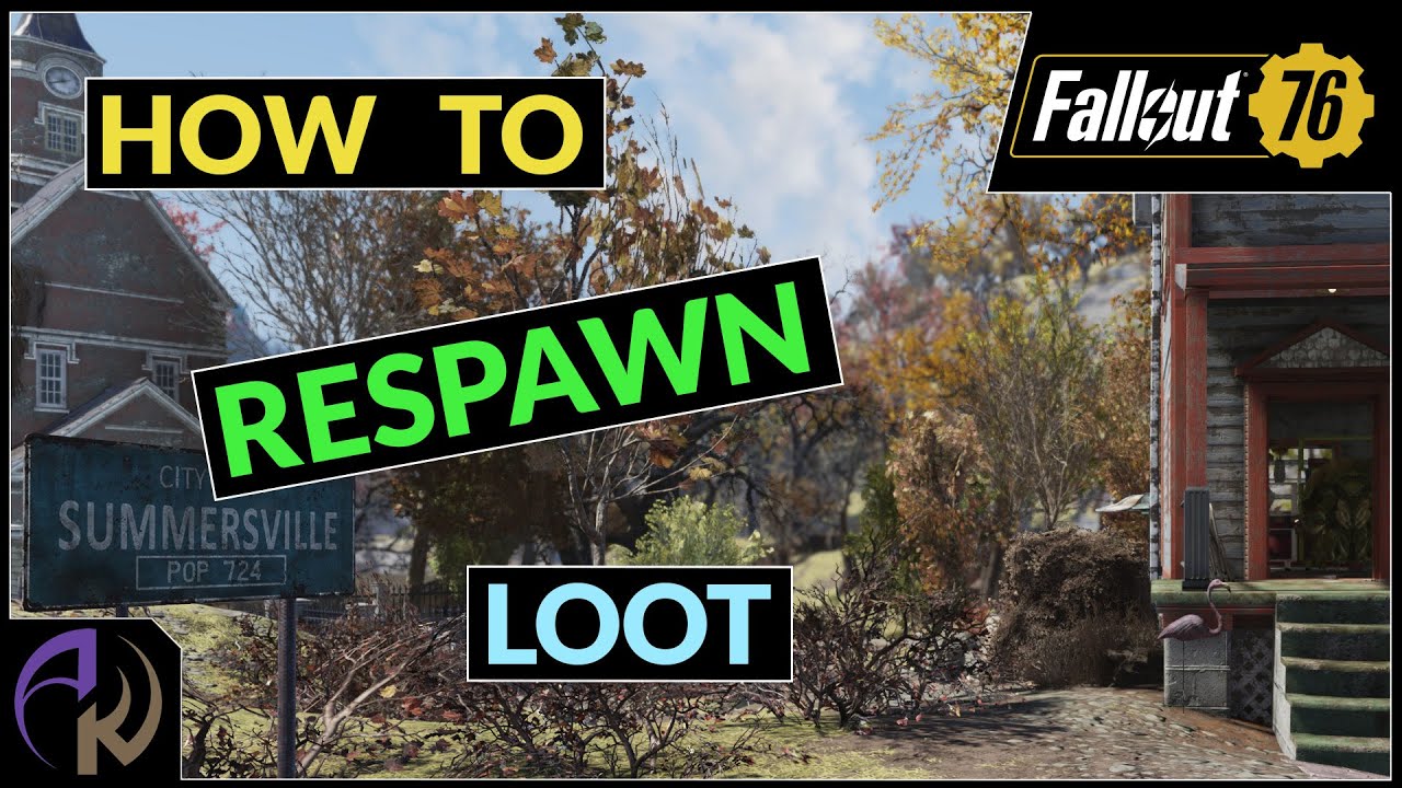 Fallout 76 How to Respawn Loot - The Great Reset