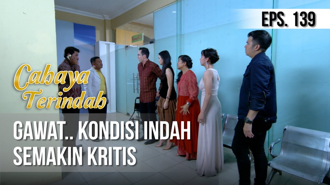 CAHAYA TERINDAH - Gawat.. Kondisi Indah Semakin Kritis [21 September 2019]