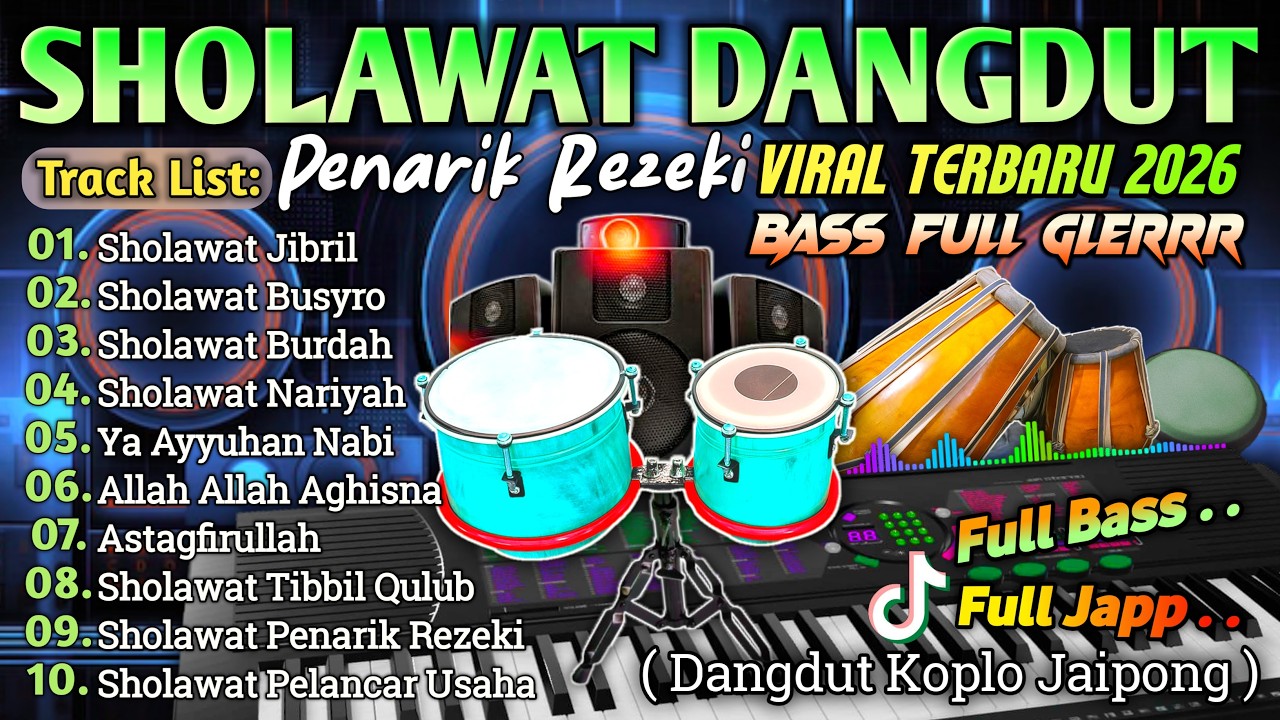 KUMPULAN SHOLAWAT TERBARU 2026, SHOLAWAT JIBRIL PEMBUKA REZEKI PALING DAHSYAT, Sholawat Jibril Merdu
