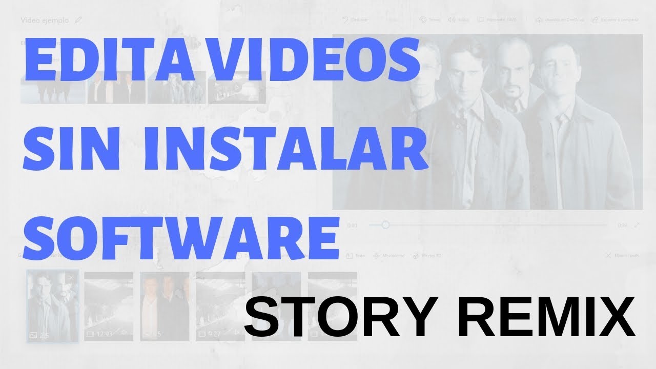STORY REMIX | ¿Cómo editar videos sin instalar ningún programa?