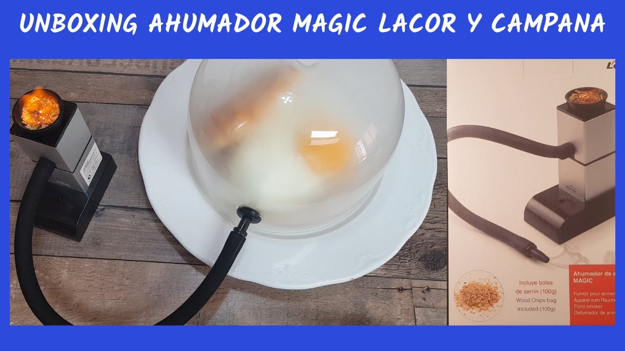 Unboxing ahumador Magic Lacor, campana ahumadora y serrín para ahumar